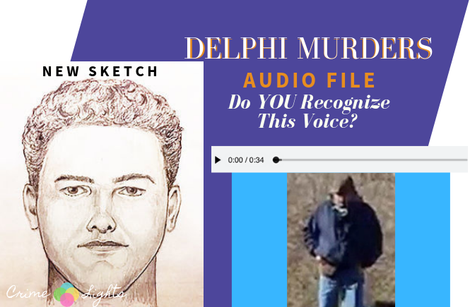 Delphi Murders Audio File 2019 New Sketch Suspect