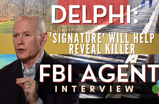 Delphi Murders FBI Agent Jim Abbott Interview Transcript. Will Delphi murders signatures at crime scene help solve the case and reveal the killer suspect? 2021 update