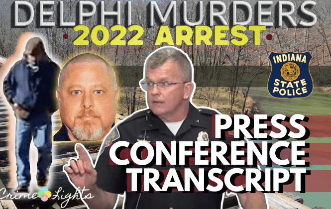 Delphi-murders-press-conference-transcript-2022-video-richard-allen-arrest