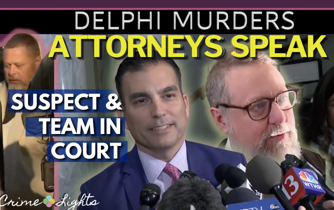 Delphi Murders Court Updates Archives CrimeLights