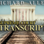 Richard Allen Supreme Court TRANSCRIPT – Delphi Murders Case